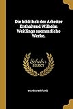  GER-BIBLITHEK DER ARBEITER ENT