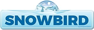 Snowbird Street Sign | Indoor/Outdoor | Skiing, Skier, Snowboarder, Décor for Ski Lodge, Cabin, Mountian House | SignMission Personalized Gift