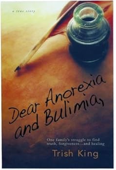 Paperback Dear Anorexia and Bulimia Book