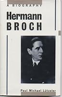 Hermann Broch. Eine Biographie. 0704326043 Book Cover