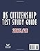 US Citizenship Test Study Guide: Your Step-by-Step Blueprint to Ace the Naturalization Exam with Confidence | Written in Simple English with Complete Explanations for All 100 USCIS Civics Questions