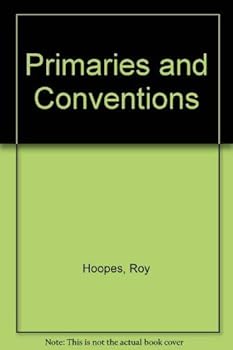 Hardcover Primaries and conventions (An Impact book) Book