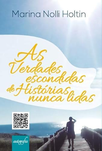 As verdades escondidas de Histórias nunca lidas.