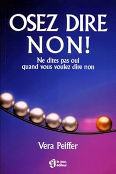 Paperback Osez dire non [French] Book