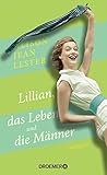 Cover zum Buch Lillian, das Leben und die Männer