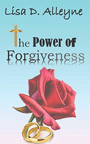 The Power of Forgiveness