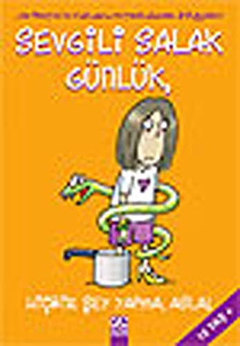 Sevgili Salak Gunluk 4 - Hicbir Sey Yapma Asla [Turkish] 9752108741 Book Cover