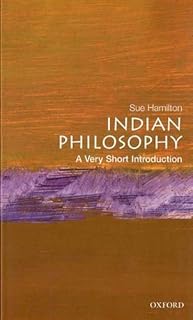Indian Philosophy: A Very Short Introduction by Hamilton, Sue (2001) Paperback