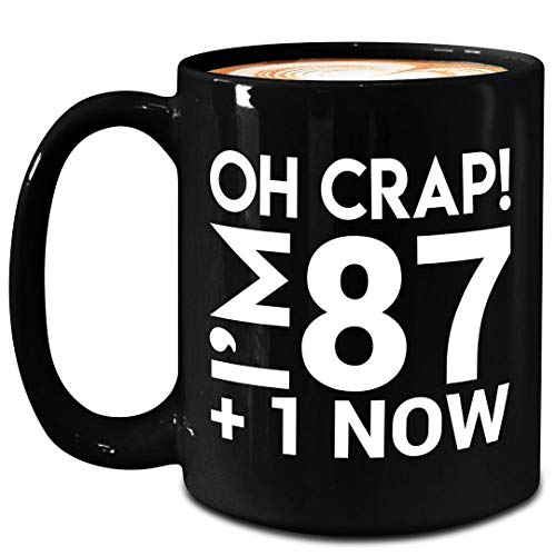 Gifts for 88th Birthday Party Mug Novelty Coffee Cup Large 15oz Black Ceramic - Oh Crap Im 87 Plus 1 Now Years Old - Happy Birth Day - Funny Idea Women Men Age Cute Bday Celebrant Gag