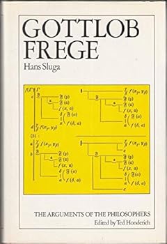 Hardcover Gottlob Frege (Arguments of the Philosophers) Book