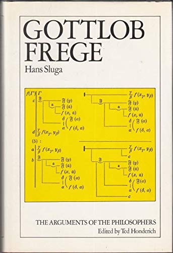 Gottlob Frege (Arguments of the Philosophers) 0710004745 Book Cover