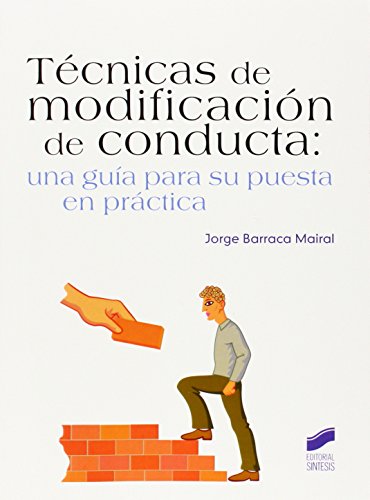 Técnicas de modificación de conducta: Una guía para su puesta en ...