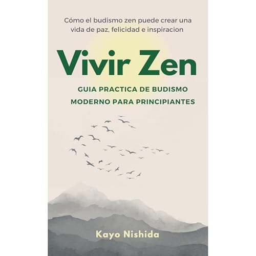 Vivir Zen: Budismo para principiantes (Authored by Kayo Nishida) episode artwork