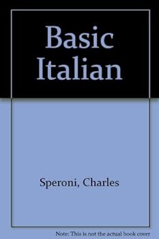 Unknown Binding Basic Italian by Charles Speroni (1977-09-03) Book