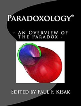 Paradoxology*: An Overview of The Paradox