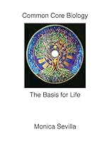 The Basis for Life Common Core Biology 1503383792 Book Cover