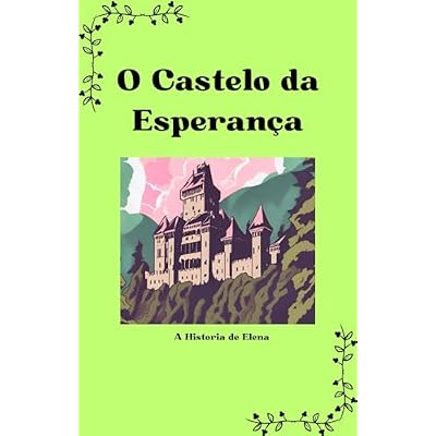 O Castelo da Esperan&ccedil;a