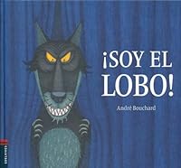 ¡Soy el lobo! 8426393837 Book Cover