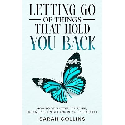 Letting Go of Things That Hold You Back