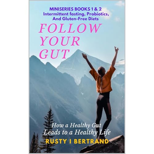 Follow Your Gut Audiolibro Por Rusty I Bertrand arte de portada