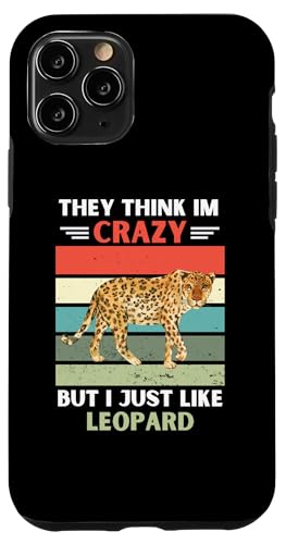 ���B���e�[�W They Think Im Crazy But I Just Like Leopard Lover �X�}�z�P�[�X iPhone 11 Pro �p