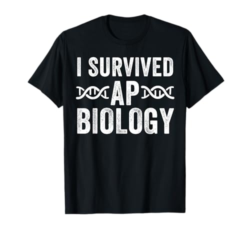 I Survived AP Biology Funny AP Bio Exam High School Class T-Shirt