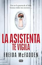 La asistenta te vigila (La asistenta 3) (SUMA)