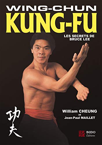 Télécharger Wing-Chun Kung-Fu : Les secrets de Bruce Lee PDF Ebook En Ligne