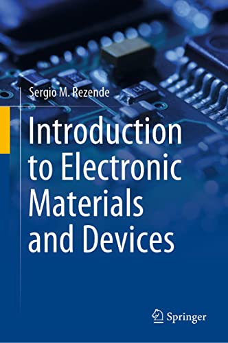 Introduction to Electronic Materials and Devices édition de référence internationale - 2