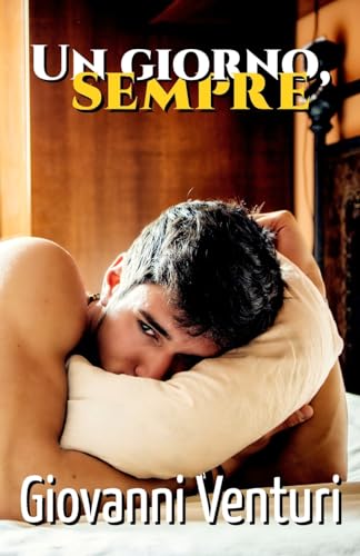 Un giorno, sempre (Le parole confondono) (Italian Edition)
