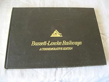 Hardcover Bassett-Lowke Railways : A Commemorative Edition Book