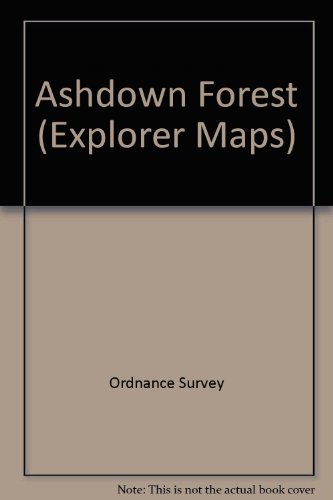 Ashdown Forest: Sheet 135 (Explorer Maps)