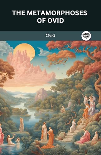 The Metamorphoses Of Ovid (English Edition)