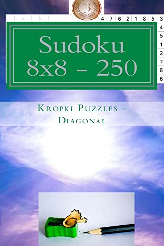 Sudoku 8 x 8 - 250 Kropki Puzzles - Diagonal: For connoisseurs of Sudoku (8 x 8 PITSTOP)