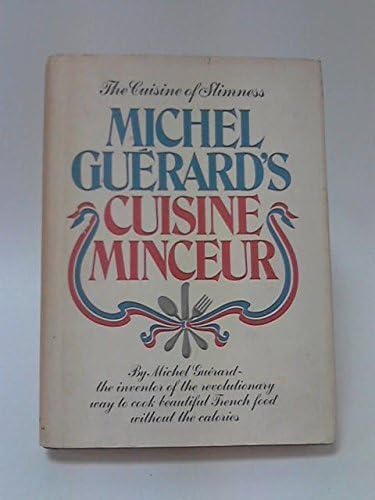 Michel Guerard's Cuisine Minceur by Michel Guerard (1976-05-03)