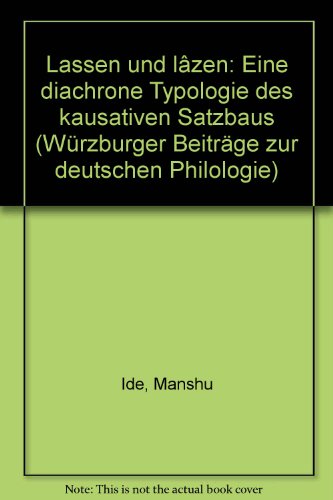 Lassen und lazen: Eine diachrone Typologie des kausativen Satzbaus