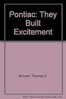 Pontiac: They Built Excitement B000O1SBCY Book Cover