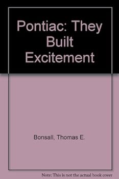 Hardcover Pontiac: They Built Excitement Book
