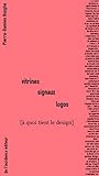design vitrinekast  Vitrines Signaux Logos: À quoi tient le design