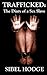 Trafficked: The Diary of a Sex Slave