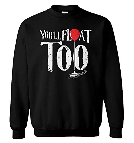 Haase Unlimited You'll Float Too - Clown Horror Movie Parody Unisex Crewneck Sweatshirt