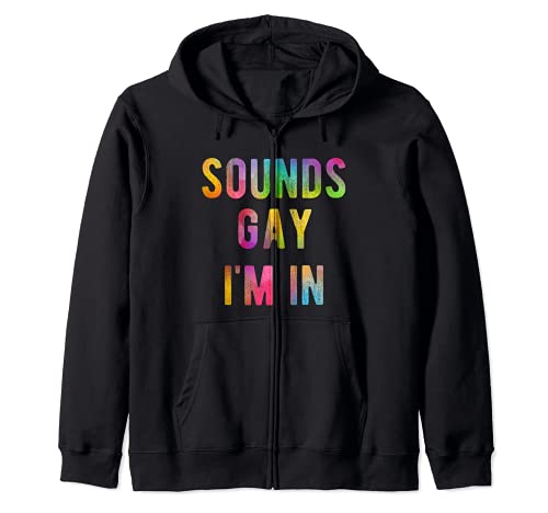 Klänge Gay I 'm In Lustiger Regenbogen Gay Pride LGBTQ Kapuzenjacke