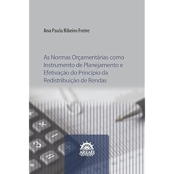 Capa do livro As Normas Orçamentárias Como Instrumento de Planejamento e Efetivação do Princípio da Redistribuição de Rendas