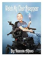 Watch My Chair Disappear 1697115039 Book Cover