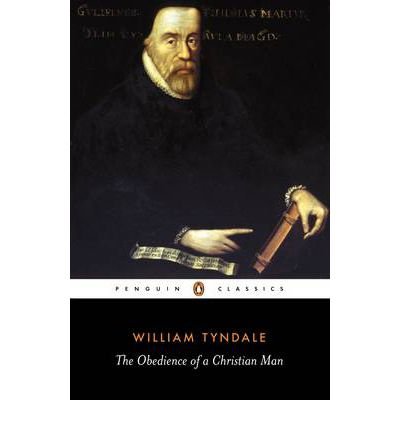 [ [ [ The Obedience of a Christian Man[ THE OBEDIENCE OF A CHRISTIAN MAN ] By Tyndale, William ( Author )Oct-01-2000 Paperback