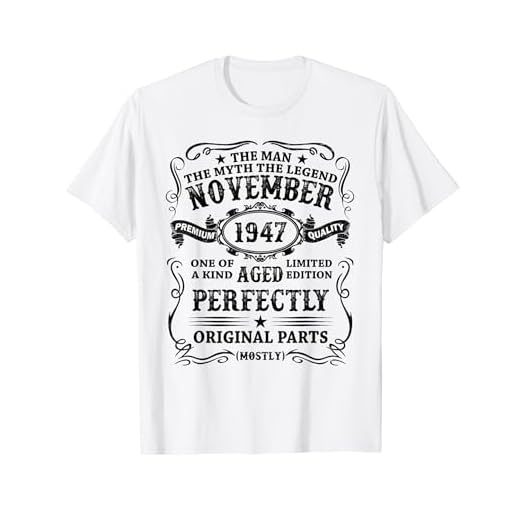Hecho En 1947 77 Años Cumpleaños Hombre Noviembre 1947 Camiseta