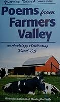 Poems from farmers valley: An anthology 1889406007 Book Cover