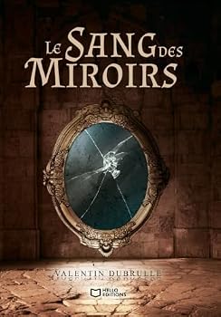 Paperback Le Sang des Miroirs [French] Book