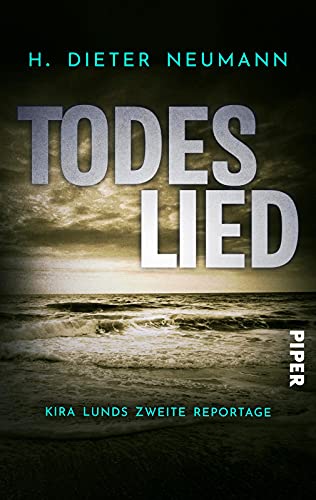 Cover zum Buch Todeslied: Kira Lunds zweite Reportage