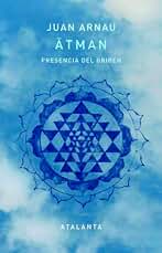 Átman: Presencia del origen (MEMORIA MUNDI)